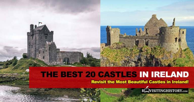 The Best 20 Castles to Visit in Ireland (Listed by Popularity)