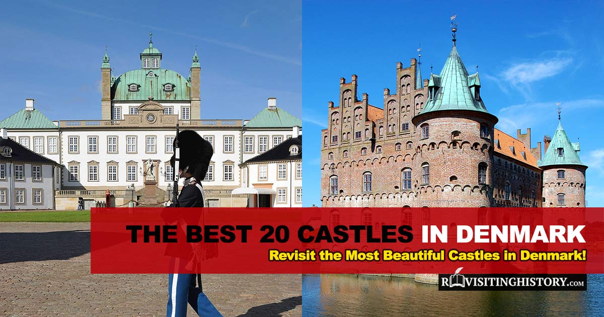 The Best 27 Castles to Visit in Denmark