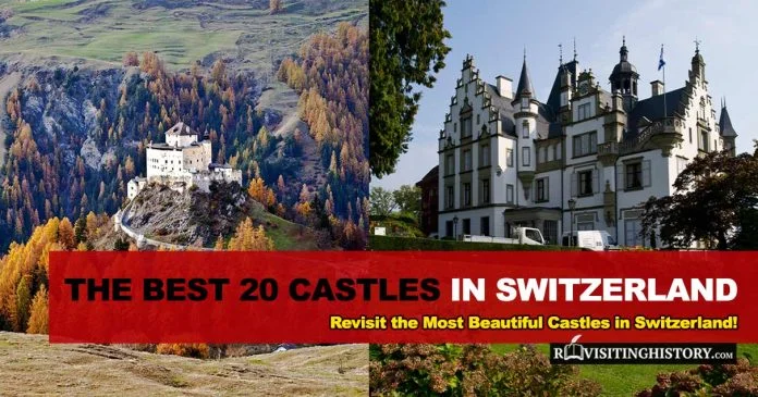 The Best 20 Castles in Switzerland