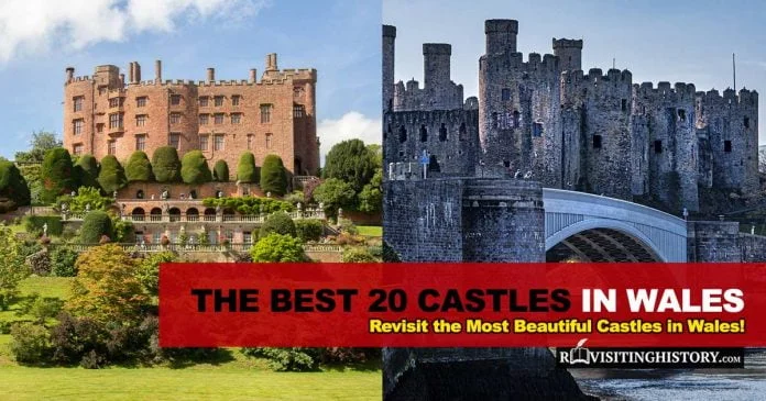 The Best 19 Castles to Visit in Wales