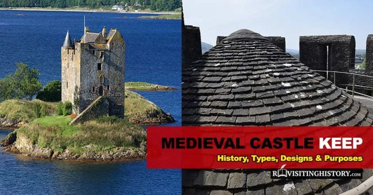 ​​Medieval Castle Keep: History, Types, Designs & Purposes